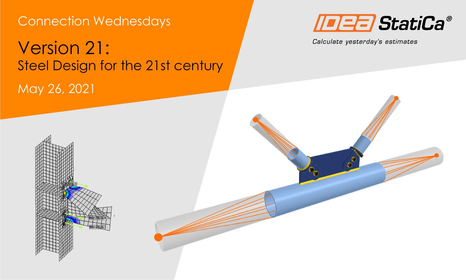 Connection Wednesdays - Version 21: Steel design for the 21st century